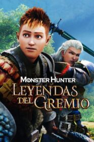 Monster Hunter: Leyendas del gremio