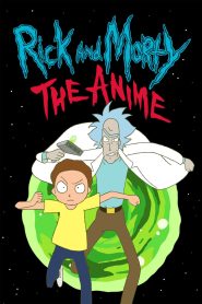 Rick y Morty: El Anime: Season 1