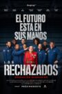 Los rechazados