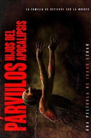 PÁRVULOS: HIJOS DEL APOCALIPSIS