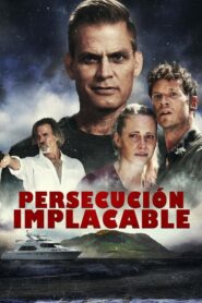 Persecución implacable